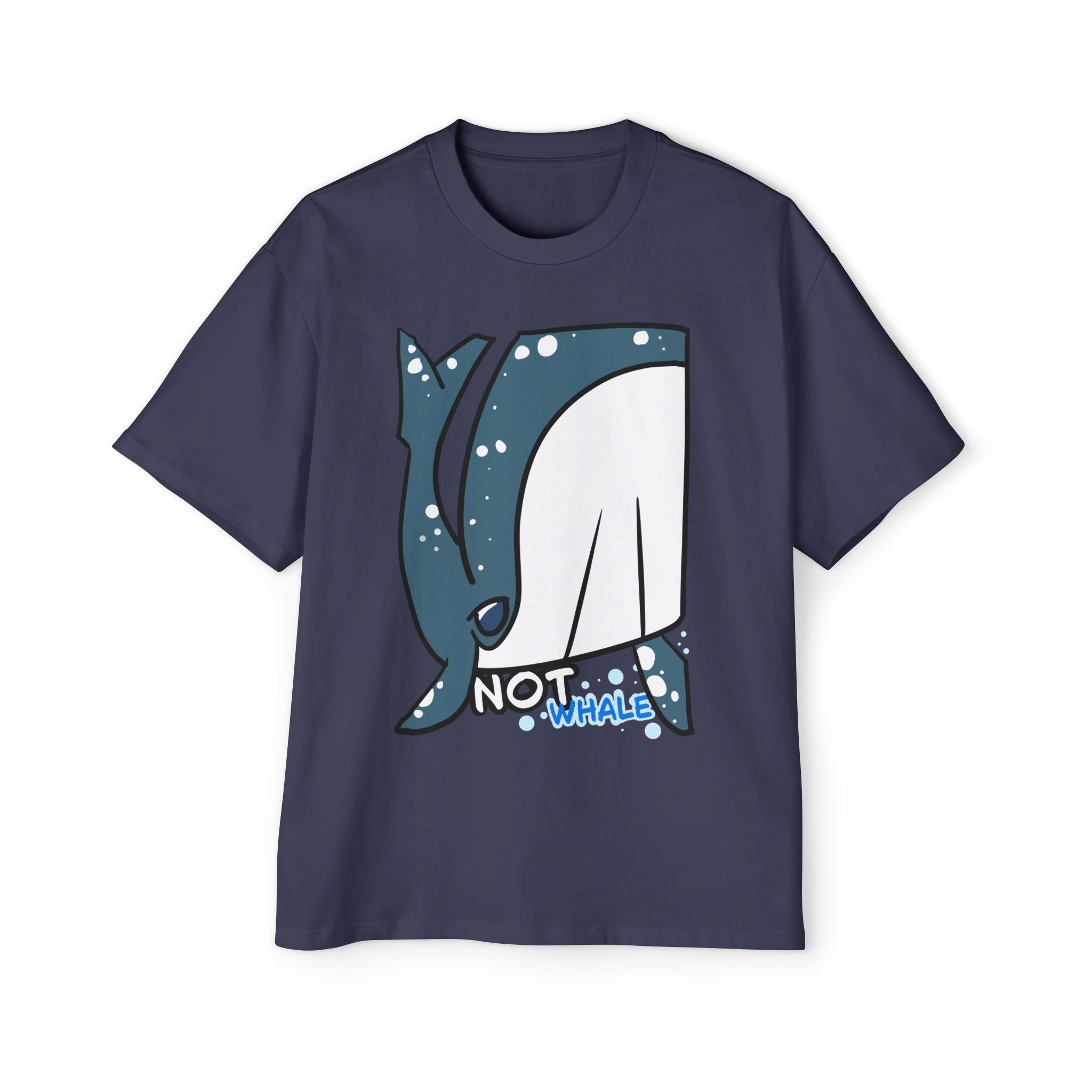 Whale Graphic Tee — Cute "Not Whale" Illustration T-Shirt for Ocean Lovers