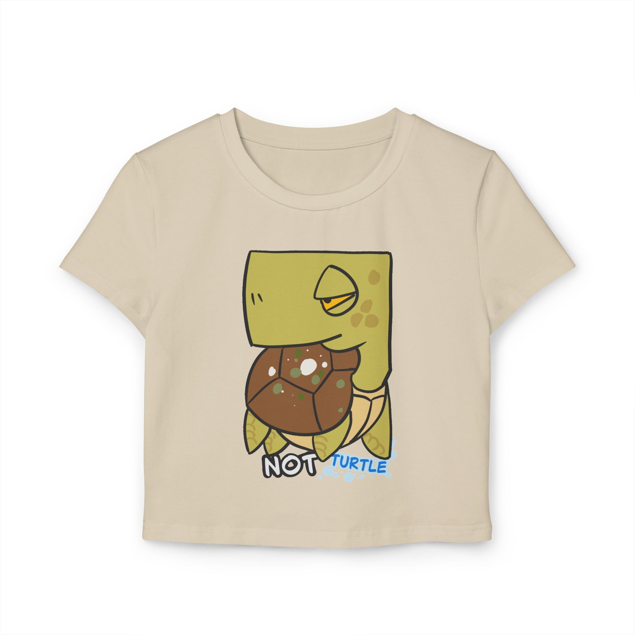 Turtle Baby Tee — Cute "Not Turtle" Graphic Women's Crop Tee